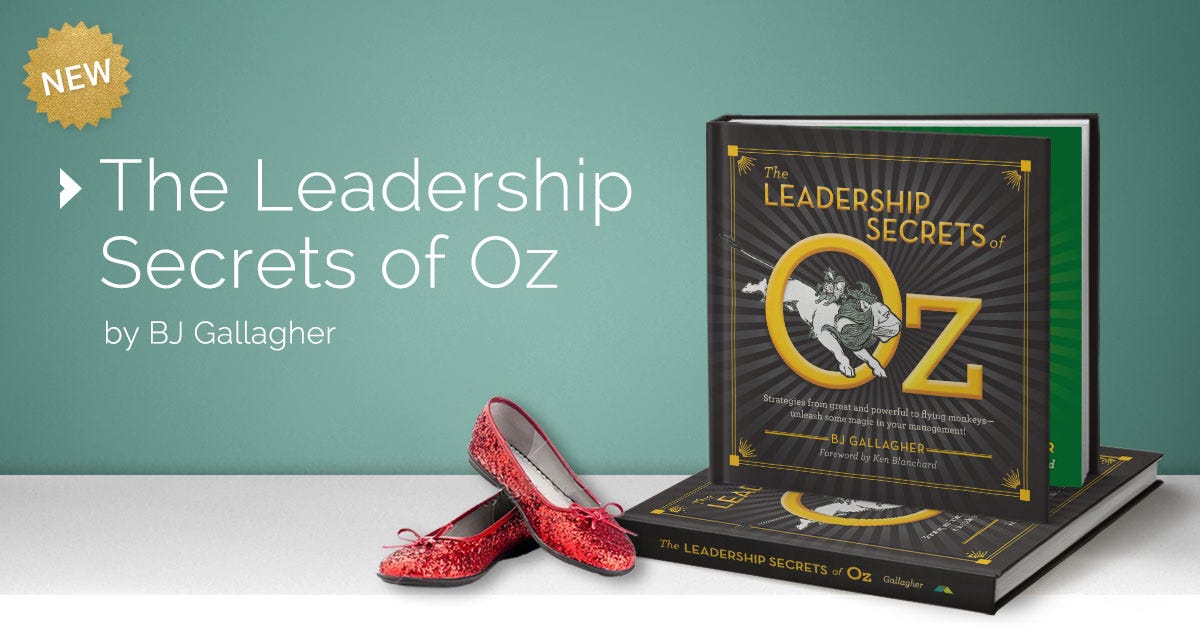 The Leadership Secrets of Oz: There's No Place Like HOME