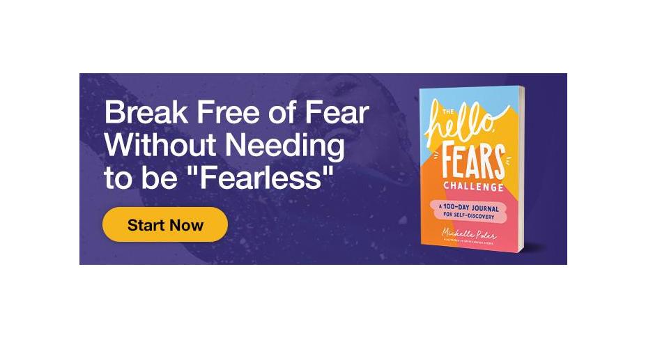 Break Free of Fear WIthout Needing to be "Fearless"