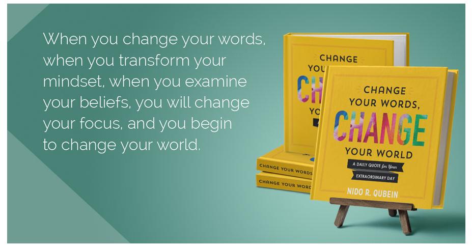 Change Your Words, Change Your World