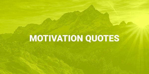 Motivation Quotes