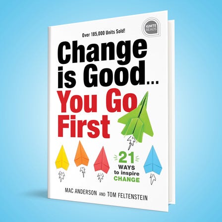 Change is Good...You Go First book