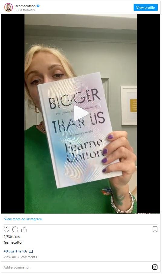 Instagram snapshot of Fearne Cotton holding her book Bigger Than Us