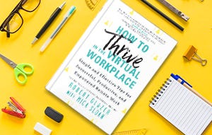 How to Thrive in the Virtual Workplace