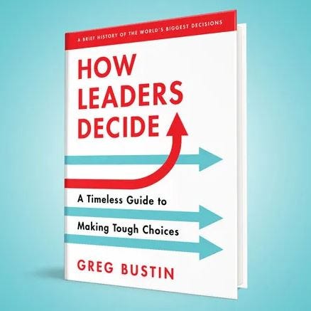 How Leaders Decide