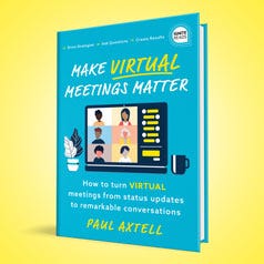 Make Virtual Meetings Matter