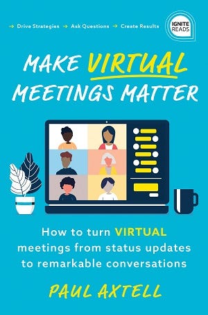 Make Virtual Meetings Matter