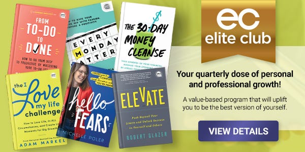 Elite Club: your quarterly dose of personal and professional growth! View details.