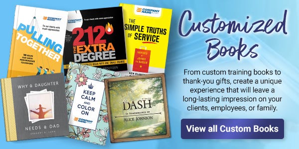Customized Books: From custom training books to thank-you gifts, create a unique experience that will leave a long-lasting impression on your clients, employees, or family. 